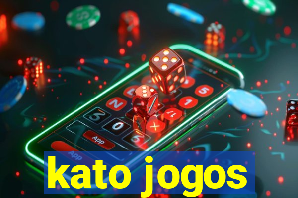 kato jogos